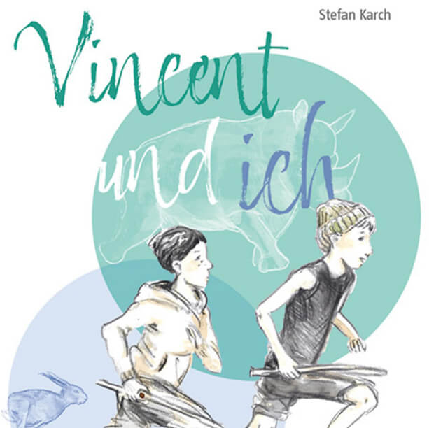 vincent und ich gebundene ausgabe stefan karch